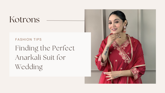Finding the Perfect Anarkali Suit for Wedding