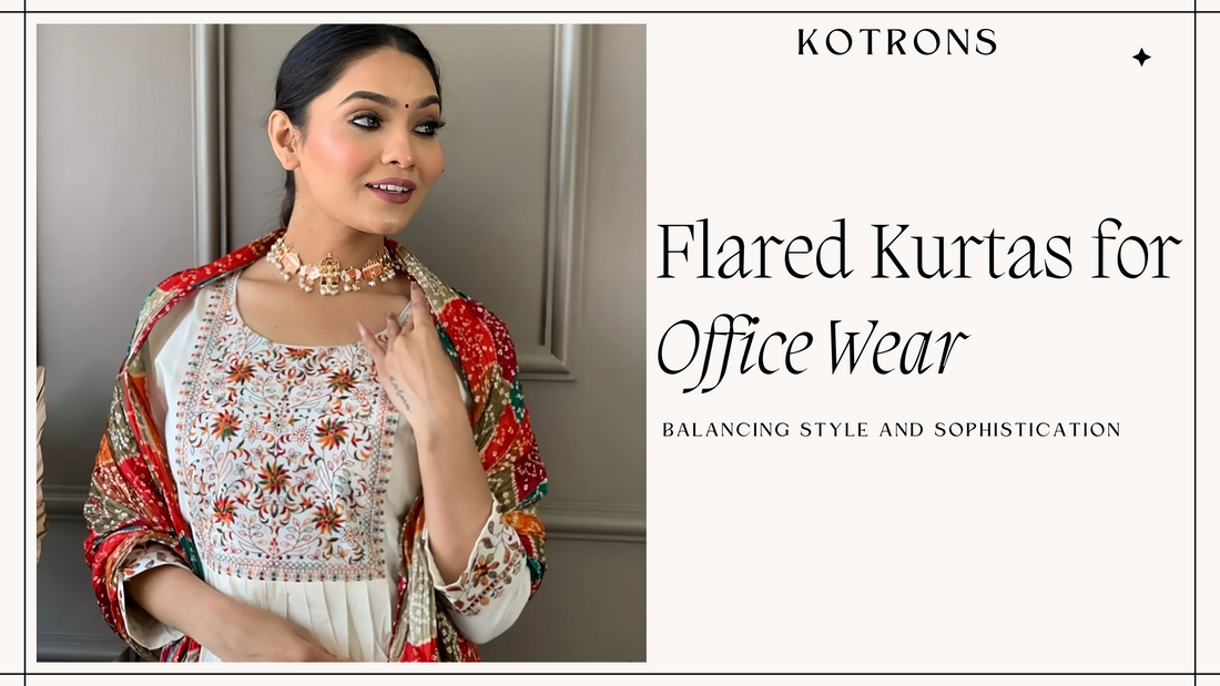 Flared Kurtas for Office Wear: Balancing Style and Sophistication